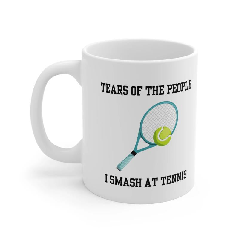 Tailorly White Ceramic 11 oz Mug - Tears Of The People I Smash At Tennis Classic Blue Frame Hitting A Vibrant Yellow Ball Across The Court Racket
