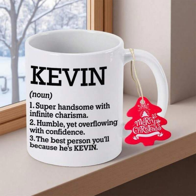 Tailorly White Ceramic 11 oz Mug - Kevin Super Handsome Infinite Charisma Clean White Ceramic Body Set On A Sunlit Wooden Surface Mug