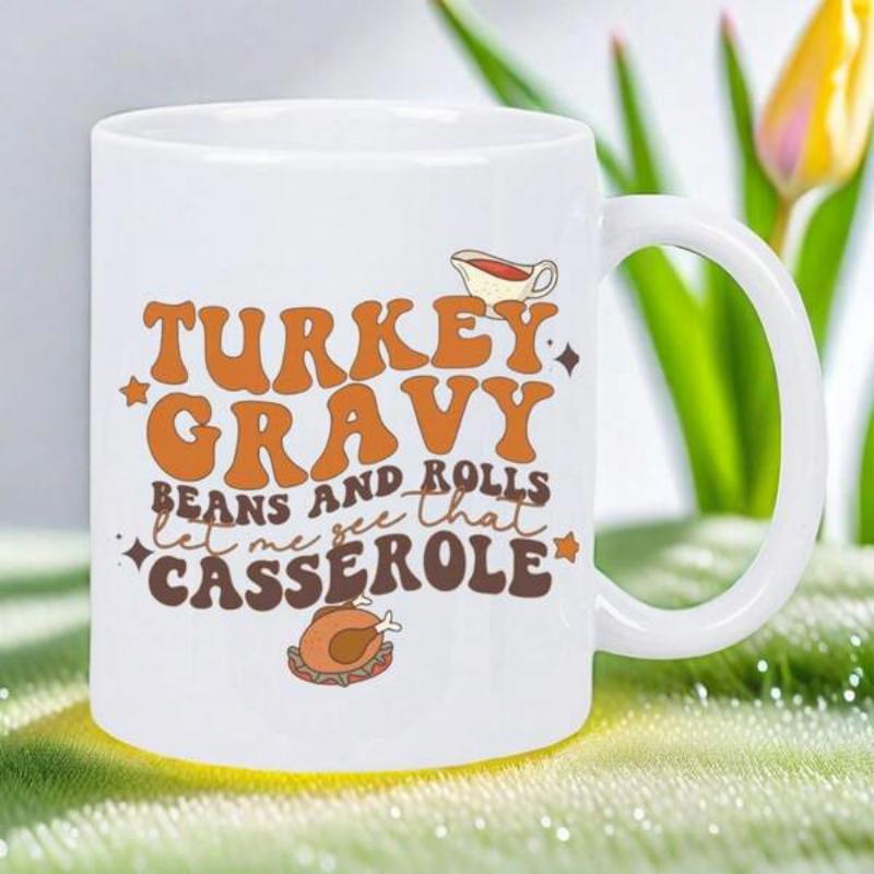 Tailorly White Ceramic 11 oz Mug - Turkey Gravy Beans And Rolls Let Me See That Casserole Minimalist Cartoon Style With Warm Tones And Steaming Food Icons