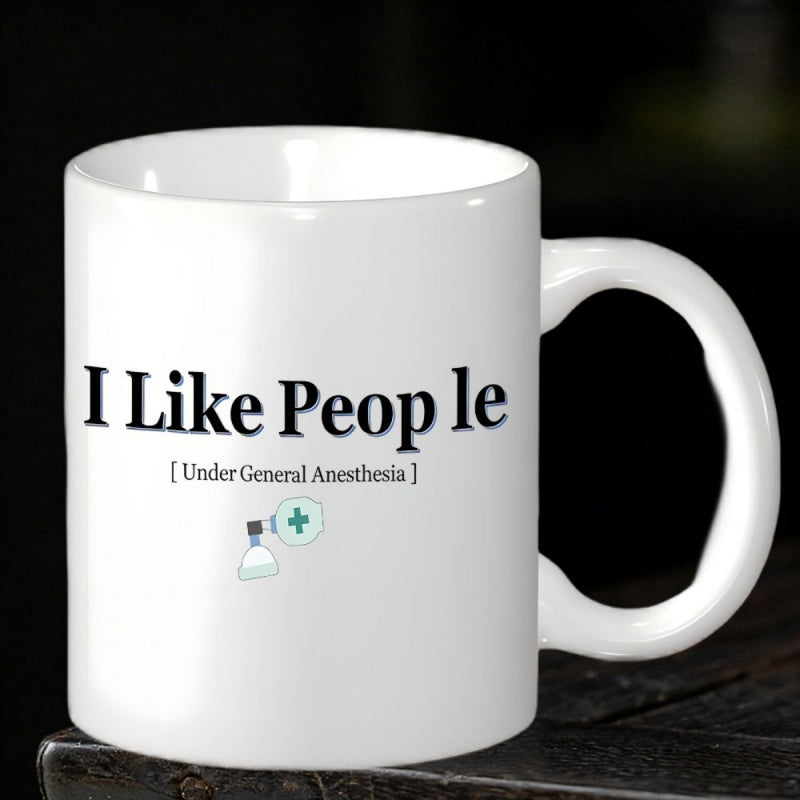 Tailorly White Ceramic 11 oz Mug - I Like People Under General Anesthesia Minimalist Medical Icon Featuring A Small Bottle With Green Cross Detail Mug