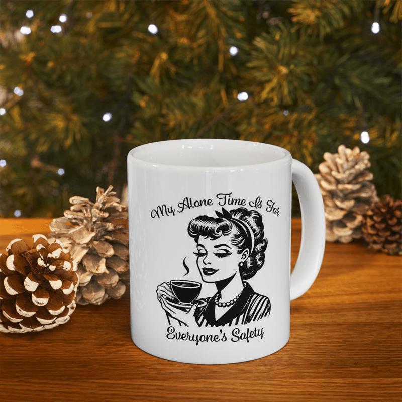 Tailorly White Ceramic 11 oz Mug - My Alone Time Is For Everyone's Safety Vintage Lady Drinking Hot Coffee With Elegant Retro Wavy Hair Woman