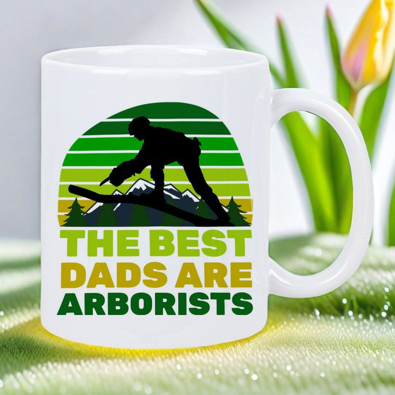 Tailorly White Ceramic 11 oz Mug - The Best Dads Are Arborists Professional Tree Surgeon Silhouette Working Among Rugged Mountains Under Sunset Arborist