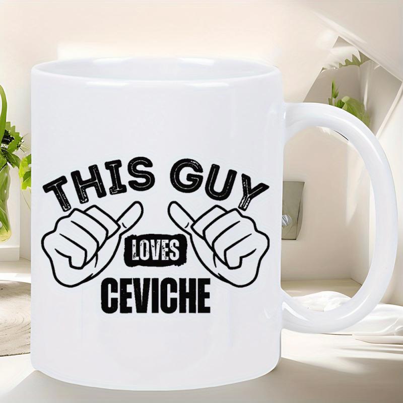 Tailorly White Ceramic 11 oz Mug - This Guy Loves Ceviche Simple Black Line Art Featuring Two Thumbs Pointing Inward Toward Self Hands