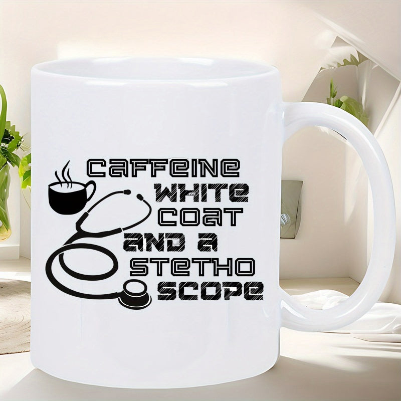 Tailorly White Ceramic 11 oz Mug - Caffeine White Coat And A Stethoscope Minimalist Black Line Art With Steaming Coffee Cup And Medical Stethoscope