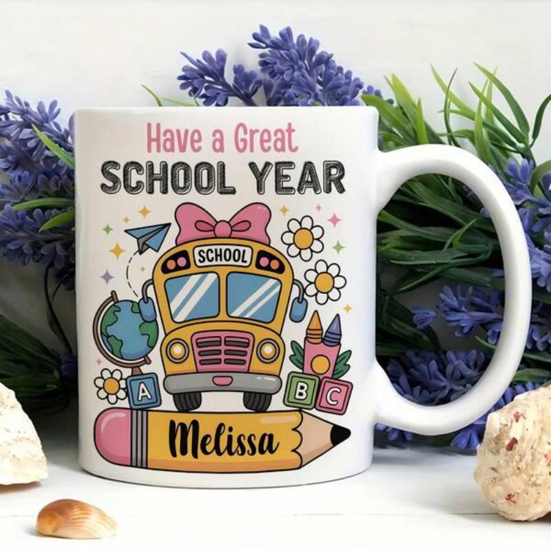 Tailorly White Ceramic 11 oz Mug - Have A Great School Year Melissa Cute Yellow Vehicle Decorated With Flowers Crayons And Stationery School Bus