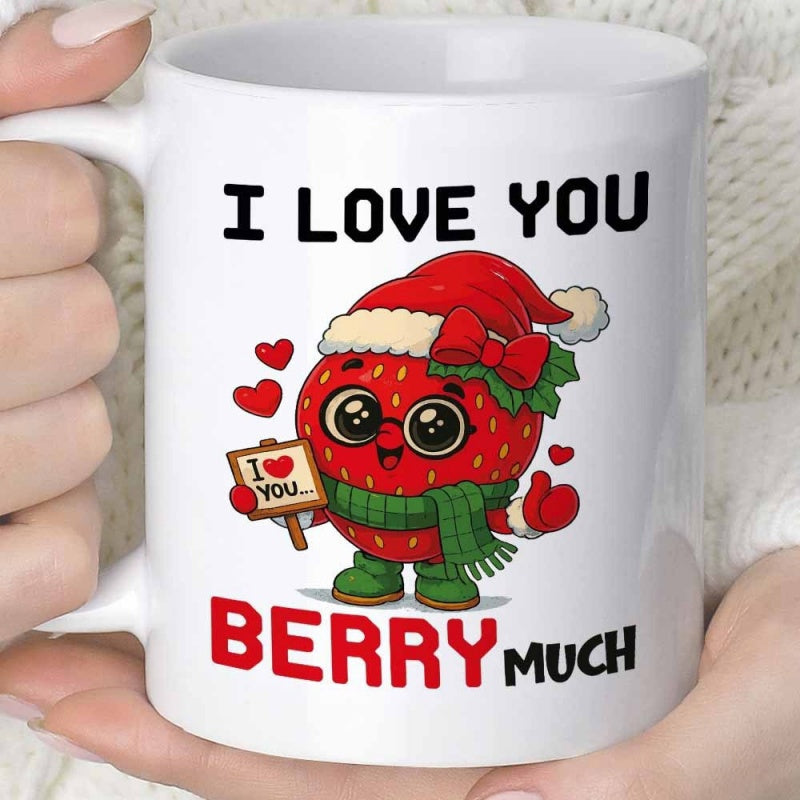 Tailorly White Ceramic 11 oz Mug - I Love You Berry Much Adorable Cartoon Strawberry Wearing Festive Red Hat And Green Scarf Strawberry