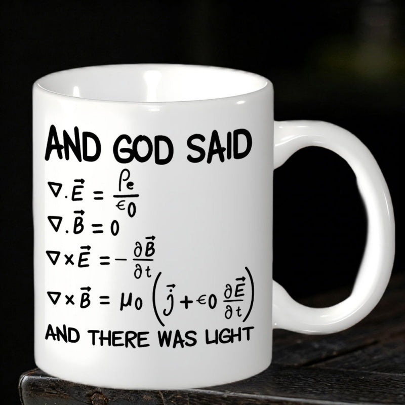 Tailorly White Ceramic 11 oz Mug - And God Said And There Was Light Scientific Maxwell Mathematical Formulas Arranged In A Clean Minimalist Style Equations