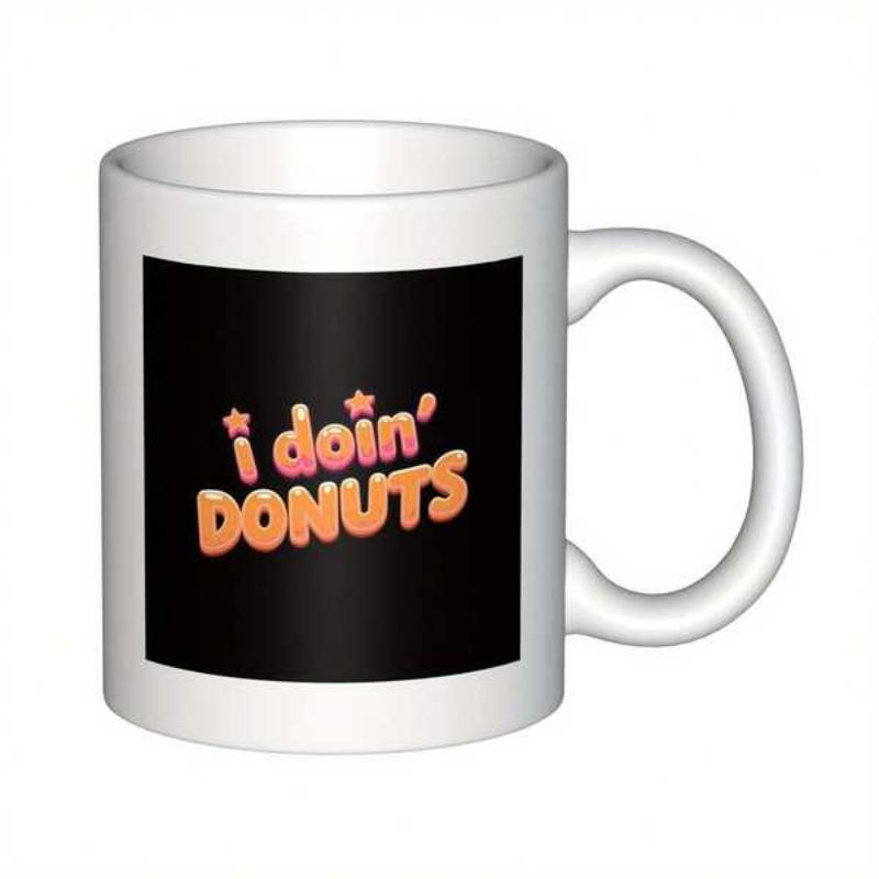 Tailorly White Ceramic 11 oz Mug - I Doin Donuts Vibrant Bubbly Graphic Text Placed Inside A Black Background Donuts