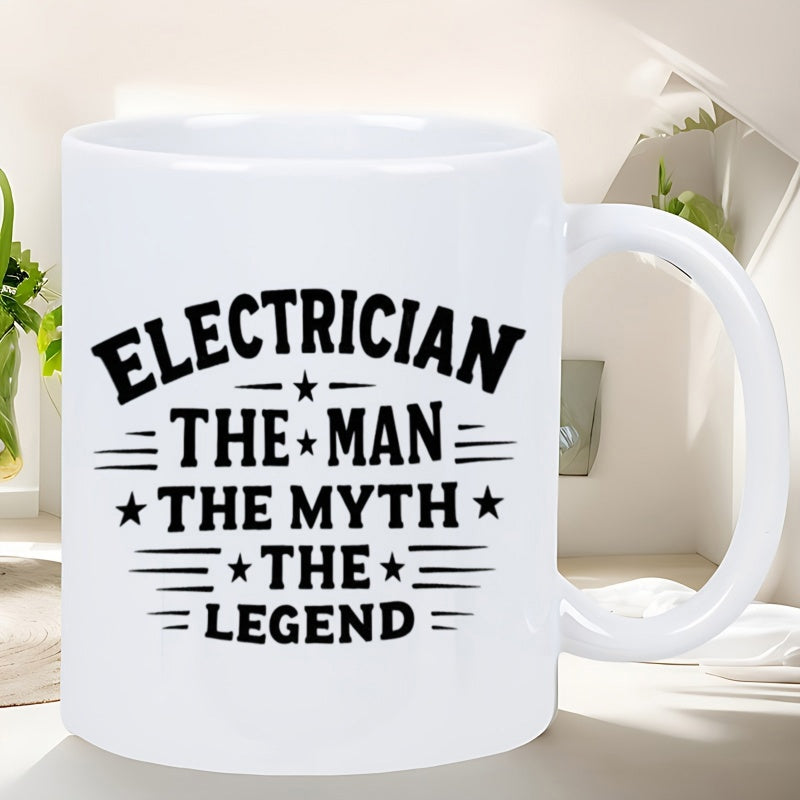 Tailorly White Ceramic 11 oz Mug - Electrician The Man The Myth The Legend Solid With Bold Black Typography And Decorative Stars Mug