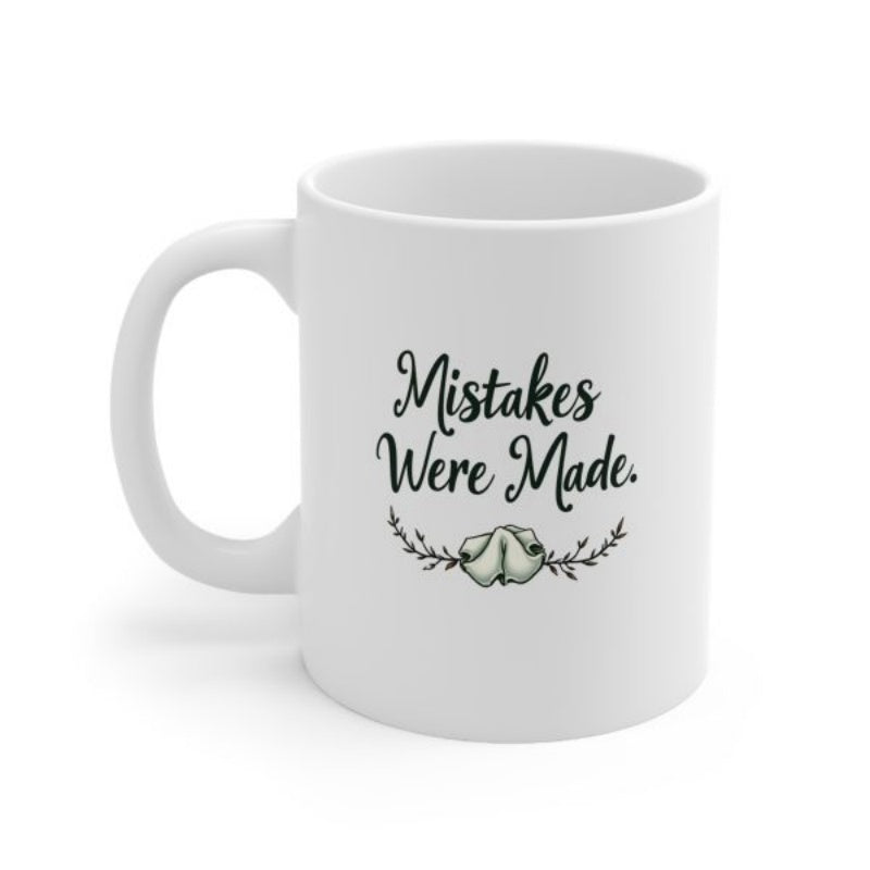 Tailorly White Ceramic 11 oz Mug - Mistakes Were Made Simple Sketch Of Cracked Open Fortune Cookie With Decorative Twigs Cookie