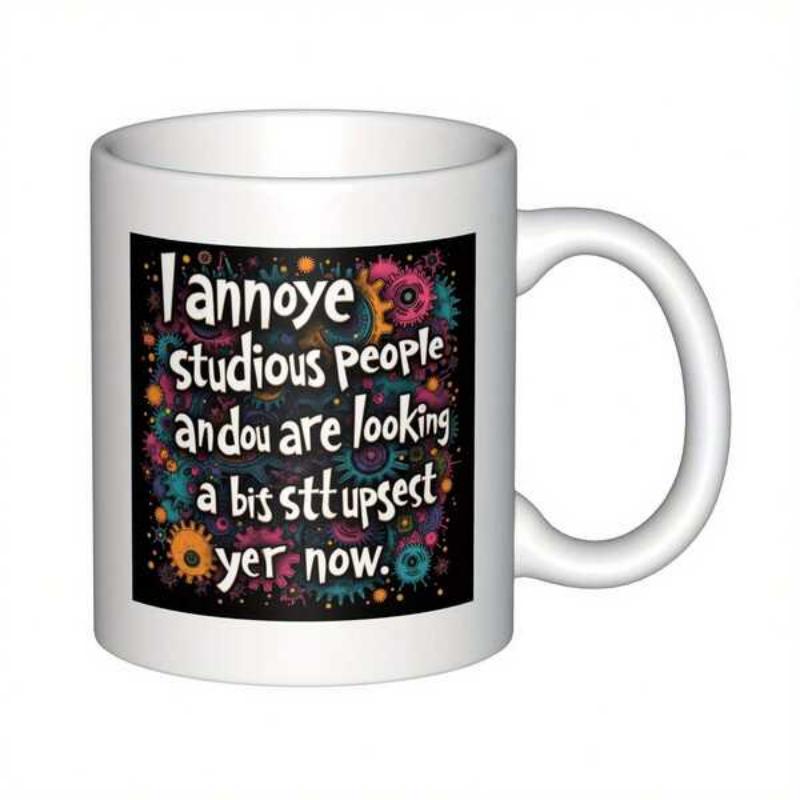 Tailorly White Ceramic 11 oz Mug - I Annoye Studious People Andou Are Looking A Bis Stt Upsest Yer Now Colorful Abstract Gears With Vibrant Hand Drawn Patterns