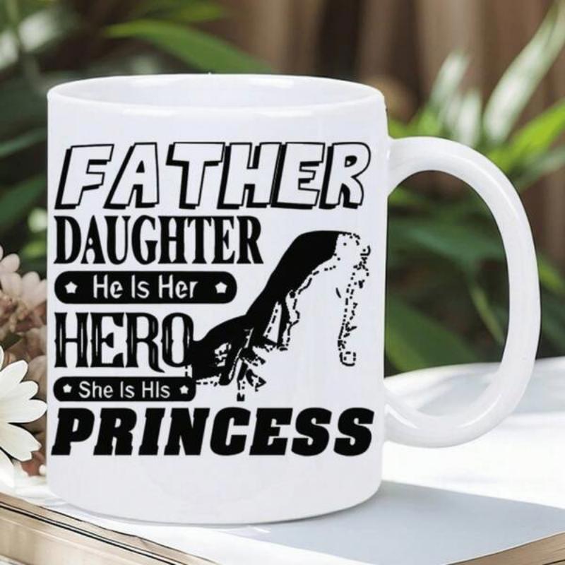Tailorly White Ceramic 11 oz Mug - Father Daughter He Is Her Hero She Is His Princess Silhouette Of A Fisherman Casting A Line Under Bold Text Mug