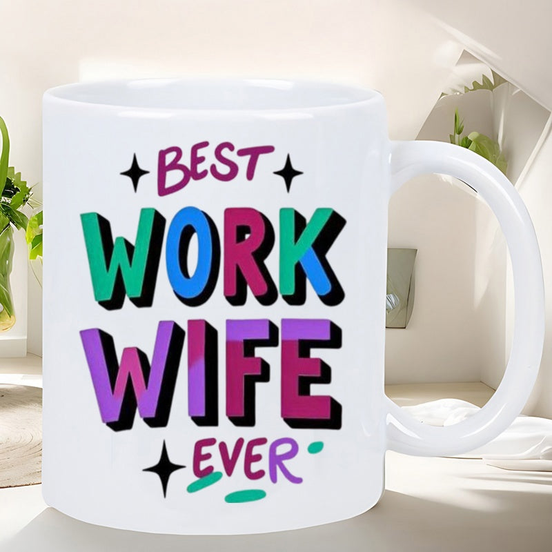 Tailorly White Ceramic 11 oz Mug - Best Work Wife Ever Colorful Block Letters With Sparkling Stars On A Smooth Ceramic Surface Mug