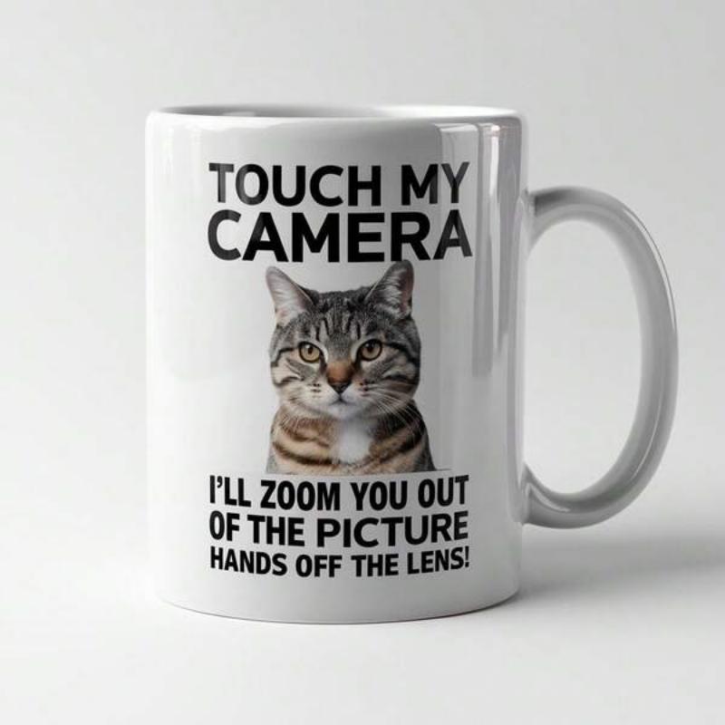 Tailorly White Ceramic 11 oz Mug - Touch My Camera Ill Zoom You Out Of The Picture Hands Off The Lens Realistic Portrait Featuring A Detailed Furry Feline Domestic
