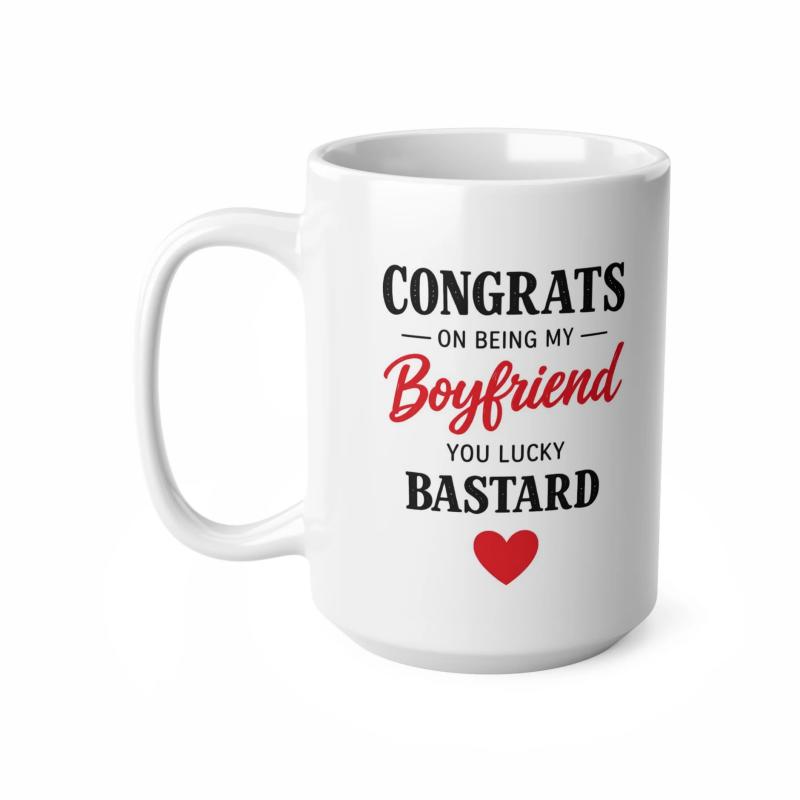 Tailorly White Ceramic 11 oz Mug - Congrats On Being My Boyfriend You Lucky Bastard Minimalist Text Layout Accompanied By A Tiny Red Love Heart Mug