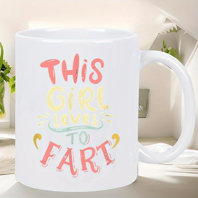 Tailorly White Ceramic 11 oz Mug - This Girl Loves To Fart Colorful Hand Drawn Whimsical Lettering In Pastel Tones Mug