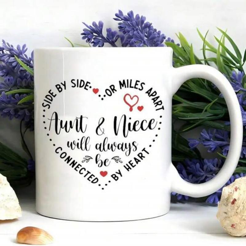 Tailorly White Ceramic 11 oz Mug - Side By Side Or Miles Apart Aunt Niece Will Always Be Connected By Heart Elegant Dotted Border Forming A Sentimental Shape With