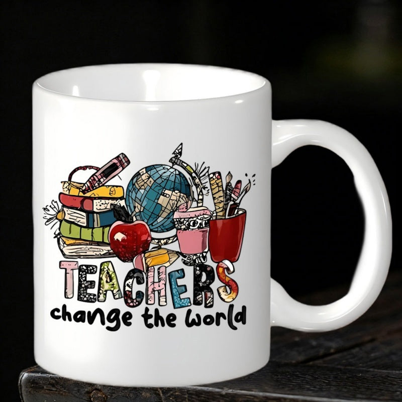 Tailorly White Ceramic 11 oz Mug - Teachers Change The World Stacked Colorful Books And Globe Surrounded By Classic Educational Tools Supplies
