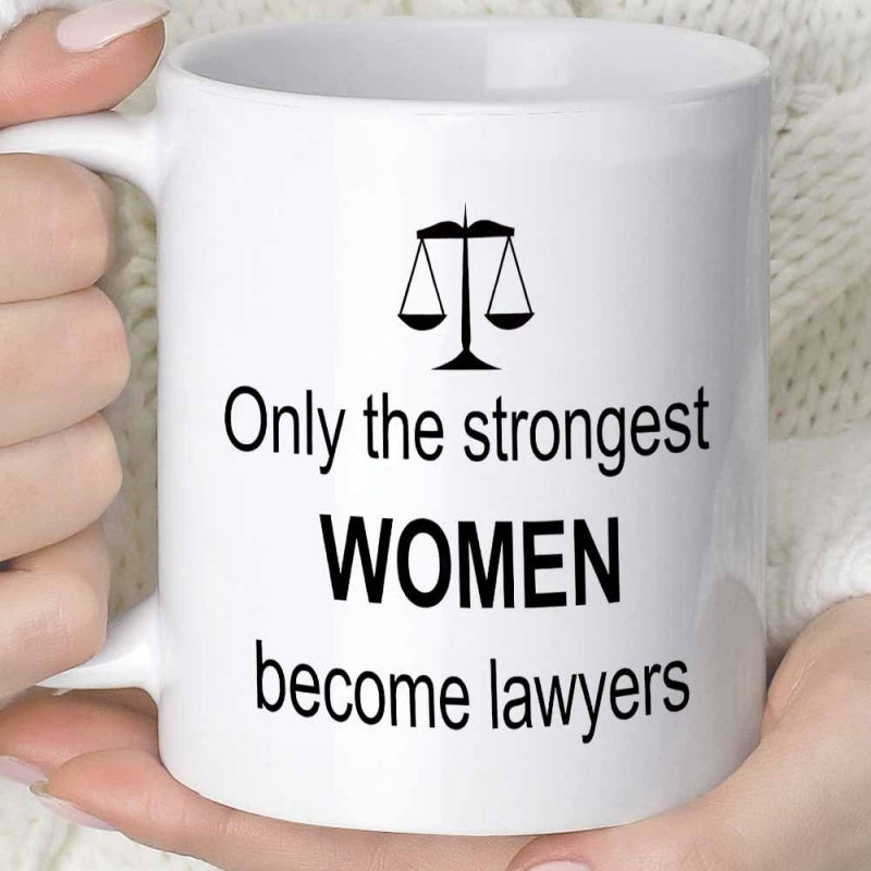 Tailorly White Ceramic 11 oz Mug - Only The Strongest Women Become Lawyers Minimalist Black Scales Of Justice Centered On A Plain