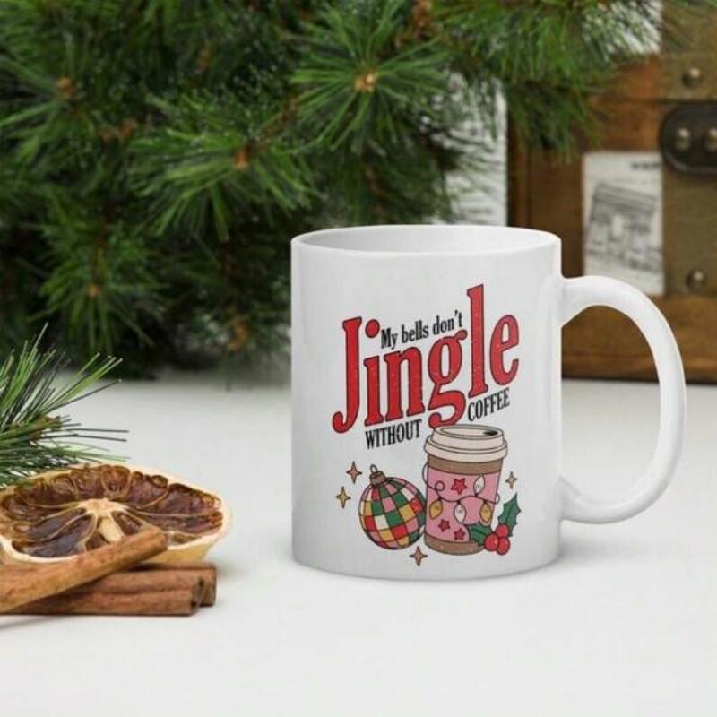 Tailorly White Ceramic 11 oz Mug - My Bells Dont Jingle Without Coffee Festive Christmas Ornament And Heart Patterned Takeaway Cup With Holly Berries Mug