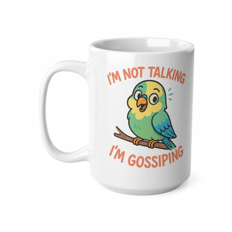 Tailorly White Ceramic 11 oz Mug - Im Not Talking Im Gossiping Colorful Cartoon Bird Perching On A Small Branch Parrot