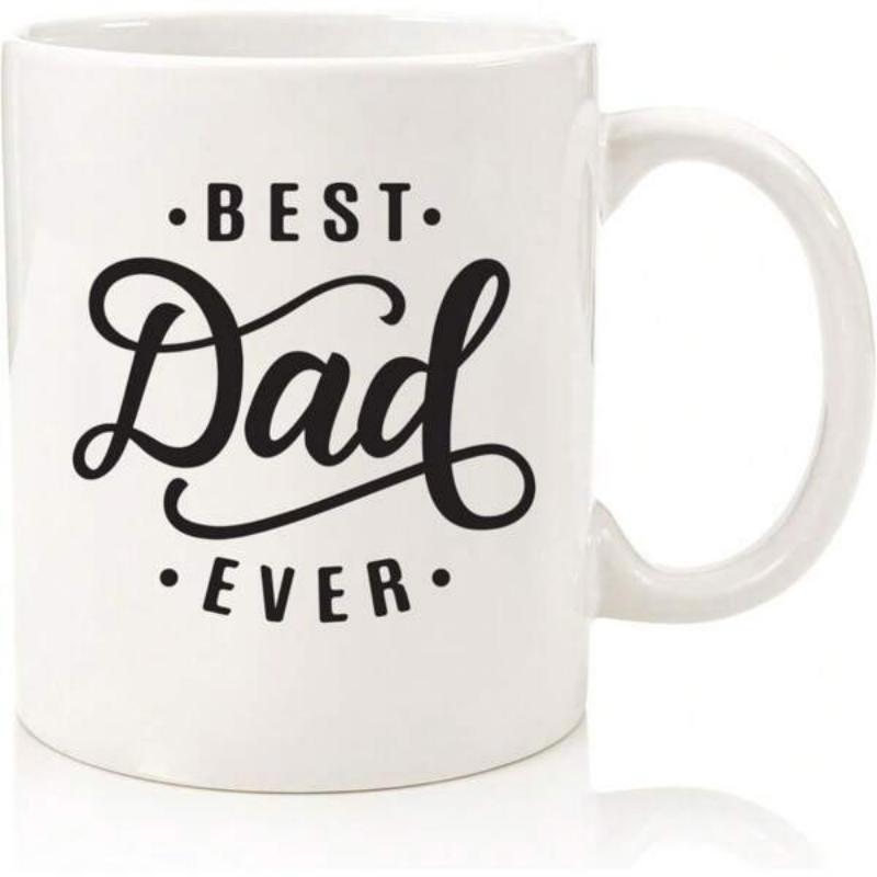 Tailorly White Ceramic 11 oz Mug - Best Dad Ever Elegant Script Cursive Font Surrounded By Bold Minimalist Serif Typography Sign
