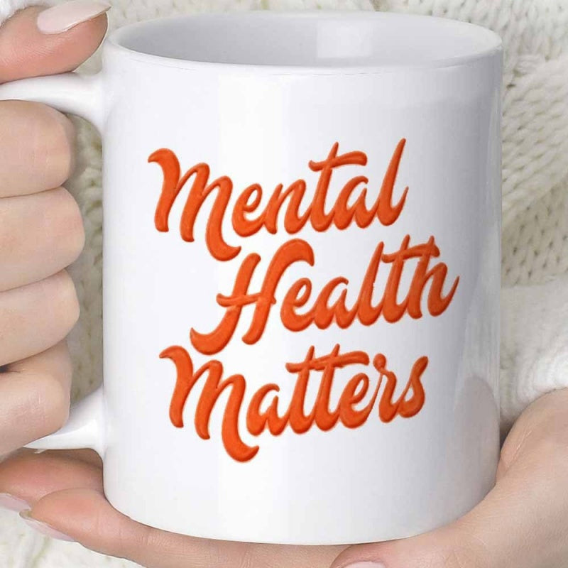 Tailorly White Ceramic 11 oz Mug - Mental Health Matters Bold Orange Retro Style Script Font On Smooth Surface Mug