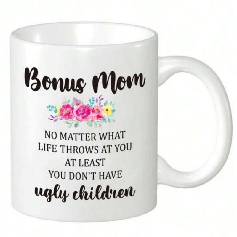 Tailorly White Ceramic 11 oz Mug - Bonus Mom No Matter What Life Throws At You At Least You Don't Have Ugly Children Colorful Watercolor Floral Bouquet Centered On