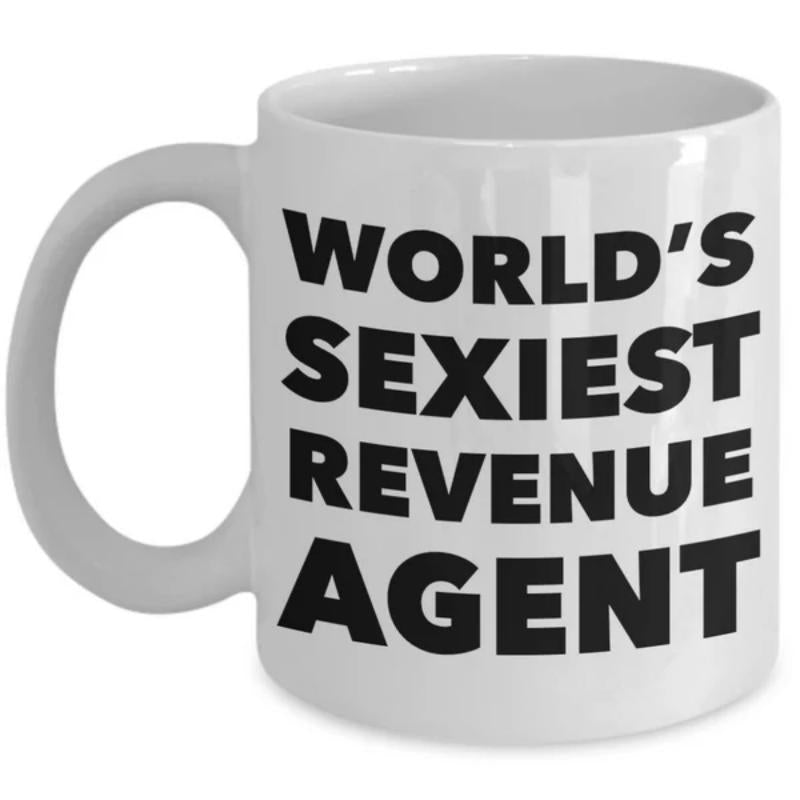 Tailorly White Ceramic 11 oz Mug - Worlds Sexiest Revenue Agent Minimalist Bold Black Typography On A Glossy Smooth Ceramic Mug