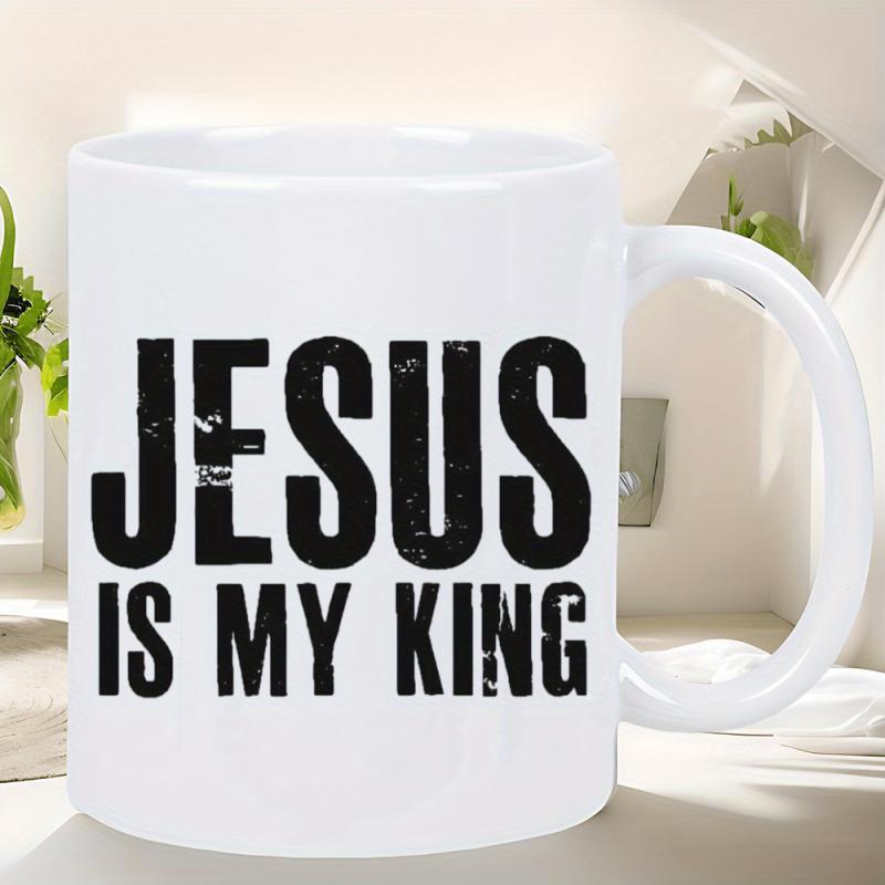Tailorly White Ceramic 11 oz Mug - Jesus Is My King Bold Distressed Black Text Printed On A Pure