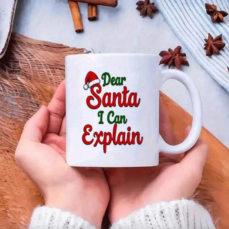 Tailorly White Ceramic 11 oz Mug - Dear Santa I Can Explain Festive Holiday Ceramic With Red Brush Lettering And Small Santa Hat Mug