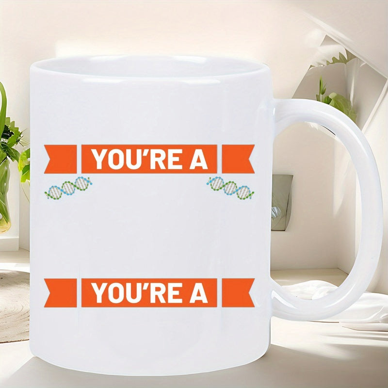 Tailorly White Ceramic 11 oz Mug - Youre A Scientific Double Orange Ribbon Banners On