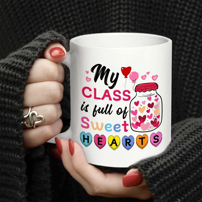 Tailorly White Ceramic 11 oz Mug - My Class Is Full Of Sweet Hearts Whimsical Glass Jar Filled With Tiny Colorful Hearts And Floating Balloons Jar