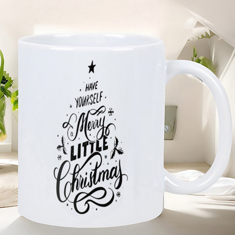 Tailorly White Ceramic 11 oz Mug - Have Yourself A Merry Little Christmas Festive Black Typography Forming A Minimalist Seasonal Holiday Pine Tree