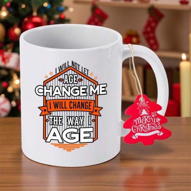 Tailorly White Ceramic 11 oz Mug - I Will Not Let Age Change Me I Will Change The Way I Age Geometric Badge Frame With Vertical Stripes And Decorative Star