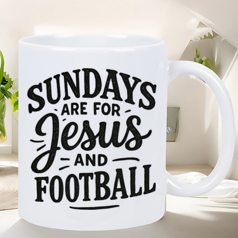 Tailorly White Ceramic 11 oz Mug - Sundays Are For Jesus And Football Bold Decorative Script Letters With Minimalist Lines In Clean Style Typography