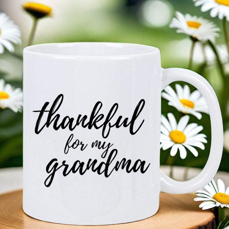 Tailorly White Ceramic 11 oz Mug - Thankful For My Grandma White Ceramic Vessel Featuring Elegant Black Handwritten Script Typography Lettering Mug