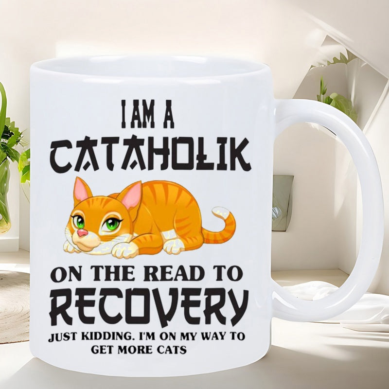 Tailorly White Ceramic 11 oz Mug - I Am A Cataholic On The Road To Recovery Just Kidding I'M On My Way To Get More Cats Adorable Orange Tabby Kitten Resting