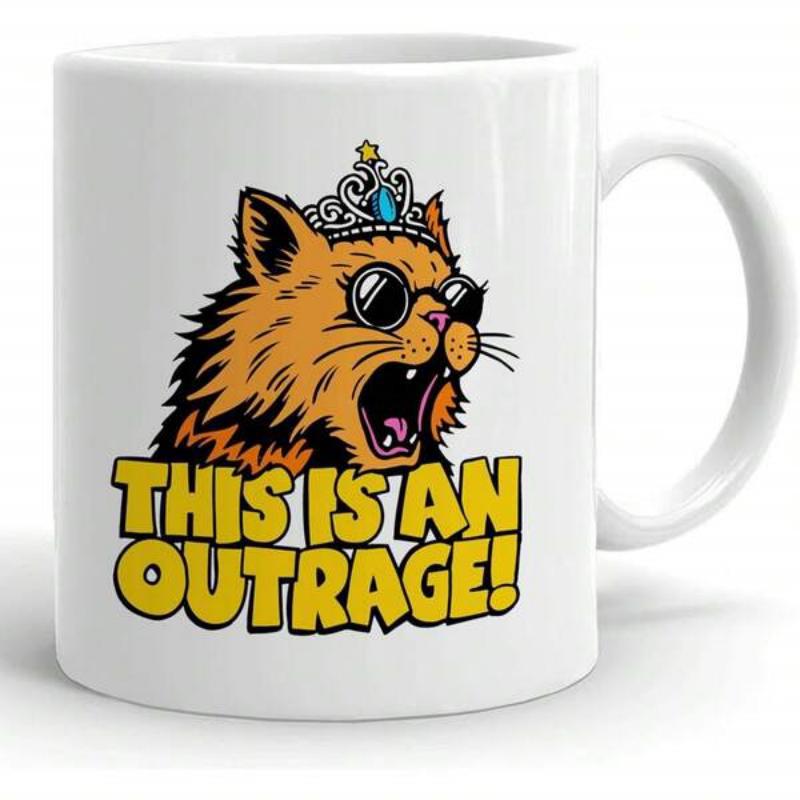 Tailorly White Ceramic 11 oz Mug - This Is An Outrage Orange Comic Style Figure Wearing Silver Tiara And Black Sunglasses Shouting Cat