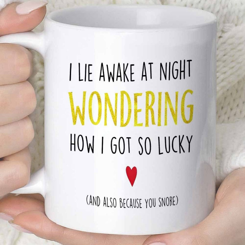 Tailorly White Ceramic 11 oz Mug - I Lie Awake At Night Wondering How I Got So Lucky And Also Because You Snore Minimalist Red Heart Icon Centered Below Meaningful
