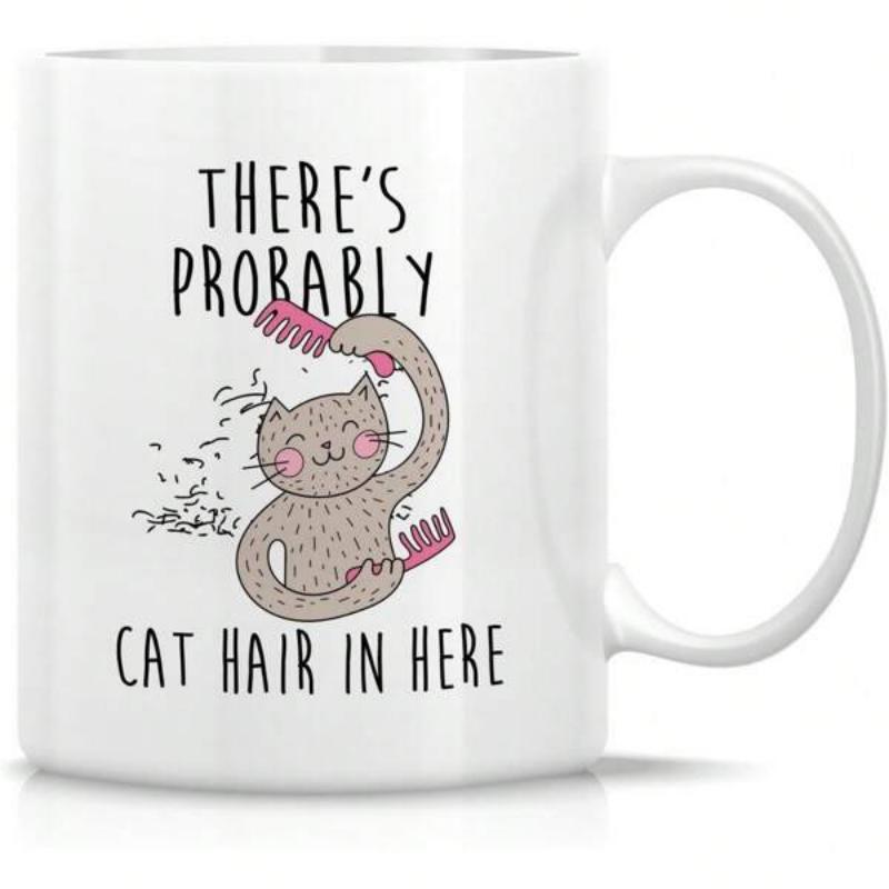 Tailorly White Ceramic 11 oz Mug - Theres Probably Cat Hair In Here Adorable Smiling Grey Feline Grooming With Pink Combs And Shedding Fur Cat