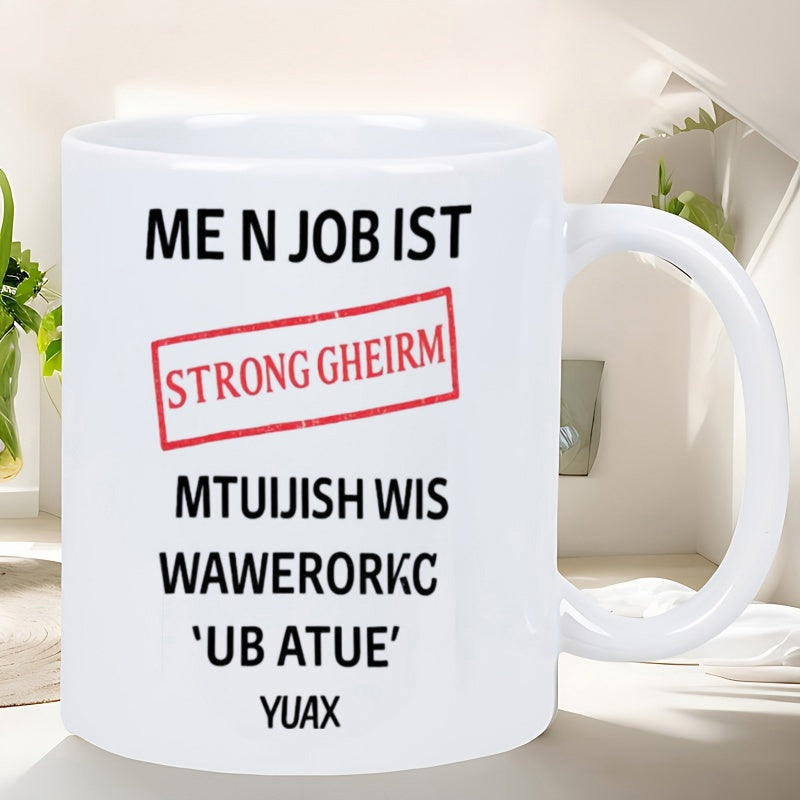 Tailorly White Ceramic 11 oz Mug - Job Strong Minimalist Industrial Aesthetic With Stamped Lettering And Bold Typography Sign