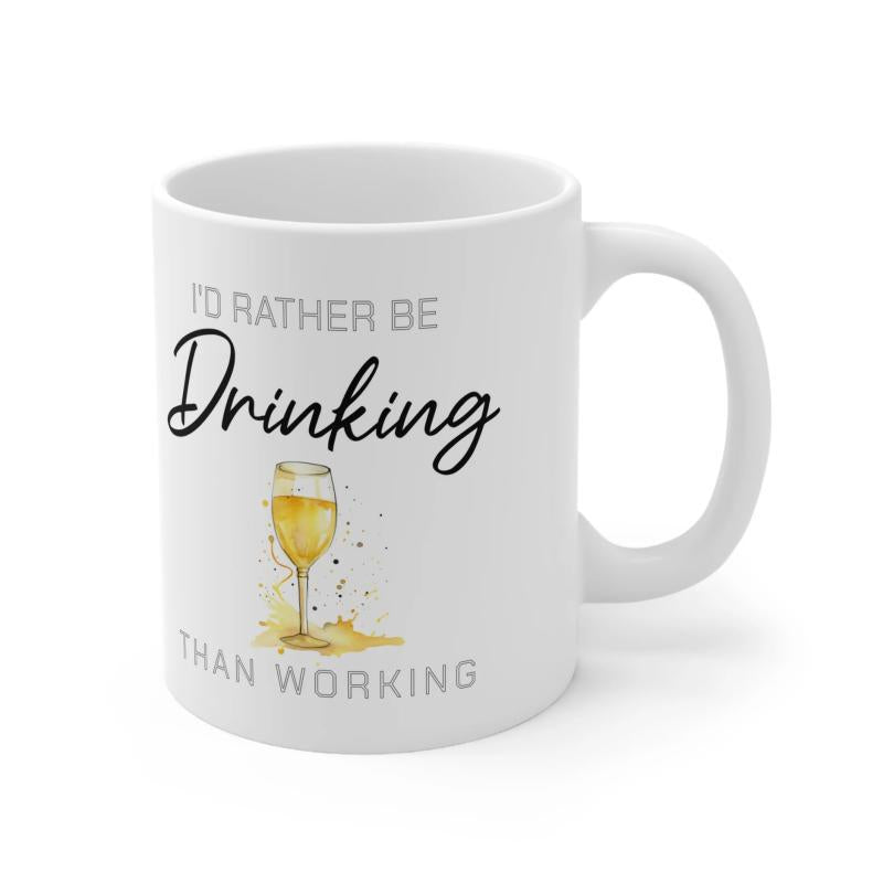 Tailorly White Ceramic 11 oz Mug - Id Rather Be Drinking Than Working Watercolor Style Illustration With Golden Bubbles And Elegant Stemmed Glass Wine Glass
