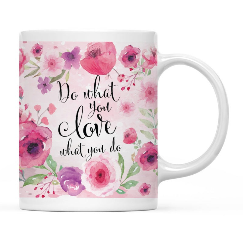 Tailorly White Ceramic 11 oz Mug - Do What You Love Love What You Do Delicate Pink Watercolor Petals Blooming Softly With Elegant Green Leaves Flower