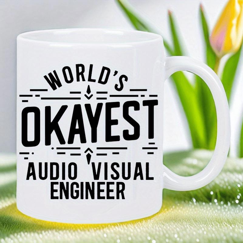 Tailorly White Ceramic 11 oz Mug - World's Okayest Audio Visual Engineer Bold Professional Typography Surrounded By Decorative Minimalist Geometric Lines Sign