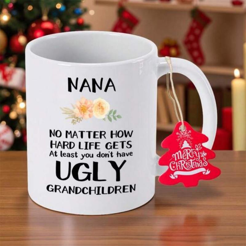 Tailorly White Ceramic 11 oz Mug - Nana No Matter How Hard Life Gets At Least You Don't Have Ugly Grandchildren Soft Watercolor Peachy Blossoms Arranged With