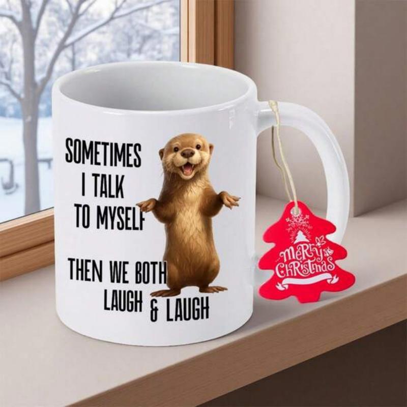 Tailorly White Ceramic 11 oz Mug - Sometimes I Talk To Myself Then We Both Laugh Laugh Adorable Brown Furry Animal Standing Upright With Small Paws Reaching Out
