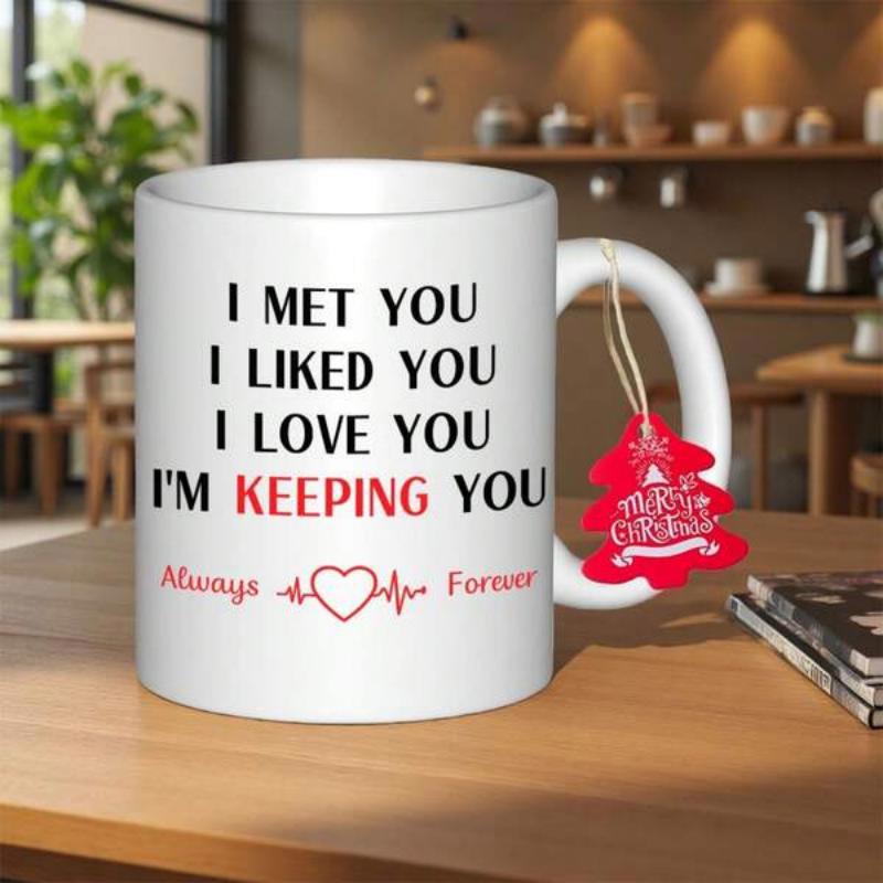 Tailorly White Ceramic 11 oz Mug - I Met You I Liked You I Love You Im Keeping You Always Forever Romantic Red Heart With Pulse Line Symbol Mug