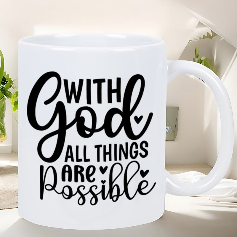 Tailorly White Ceramic 11 oz Mug - With God All Things Are Possible Inspirational Religious Script With Elegant Black Lettering And Small Hearts Quote
