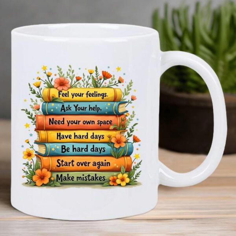 Tailorly White Ceramic 11 oz Mug - Feel Your Feelings Start Over Again Colorful Stacked Literary Volumes Surrounded By Vibrant Wildflowers In Bloom Books
